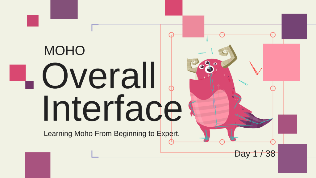 Part 1/38. Overall Interface- Learning Moho from beginner to&nbsp;expert