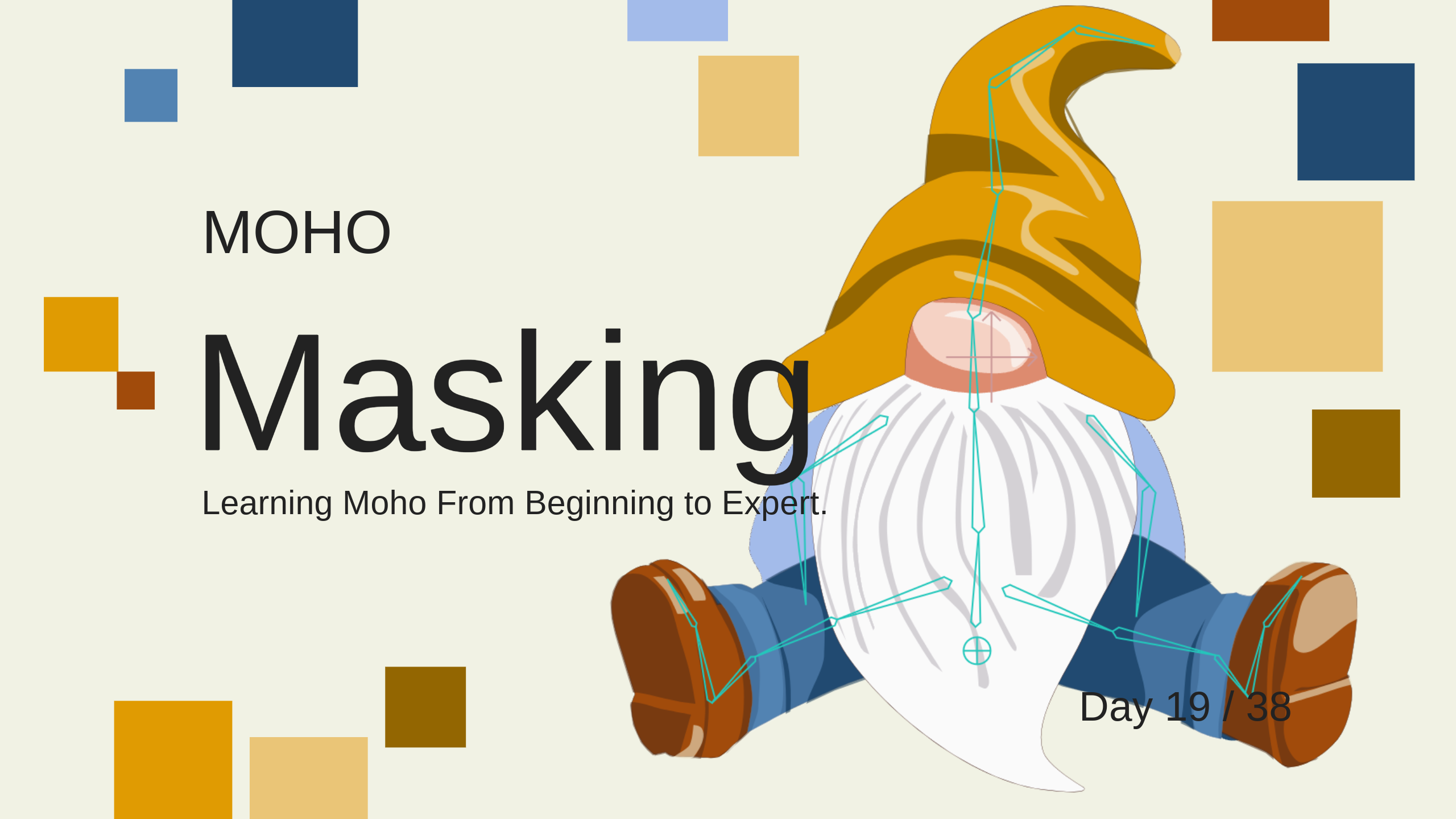 Part 19/38. Masking. Learning Moho from beginner to expert.