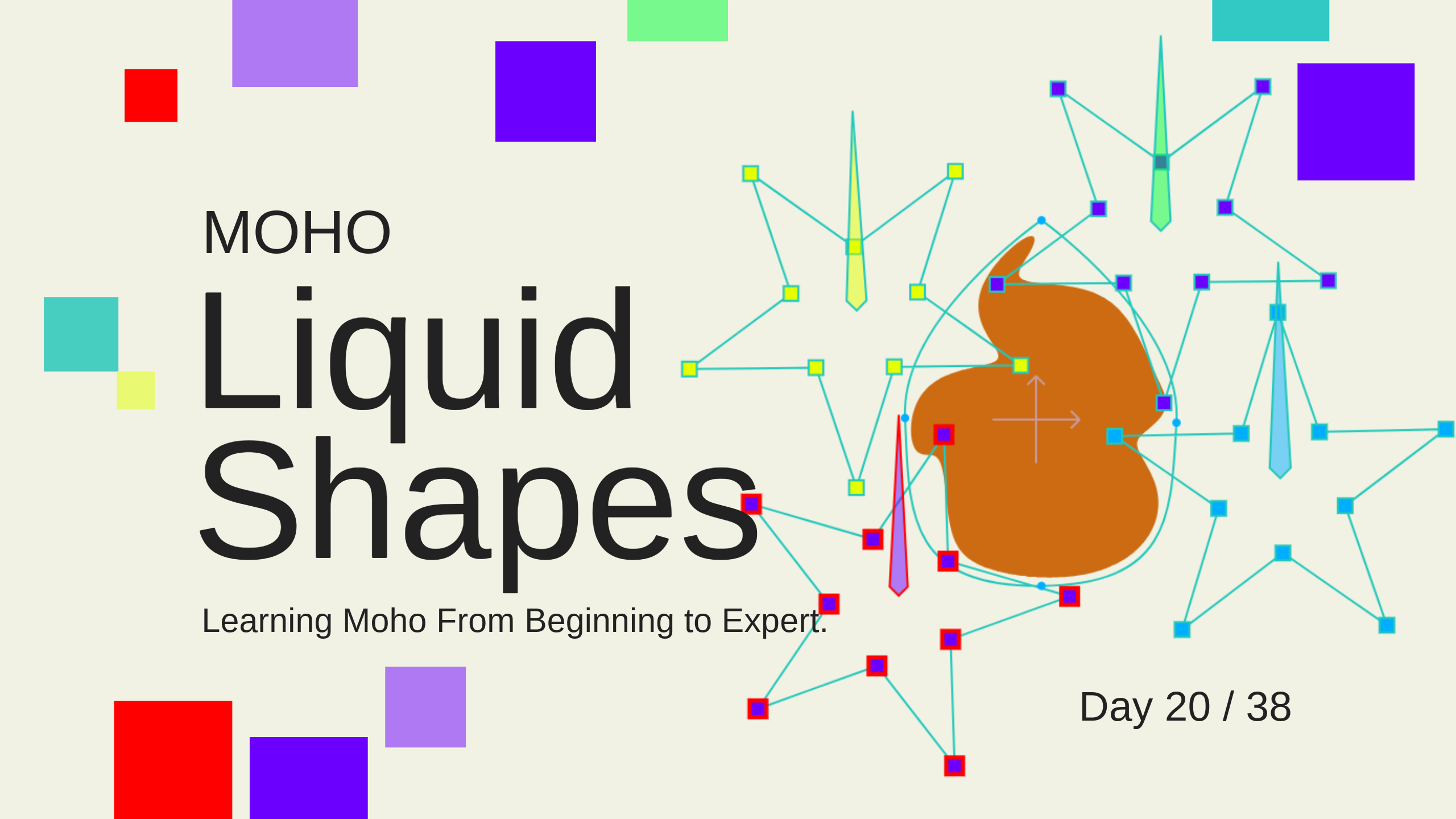 Part 20/38. Liquid Shapes. Learning Moho from beginner to expert.