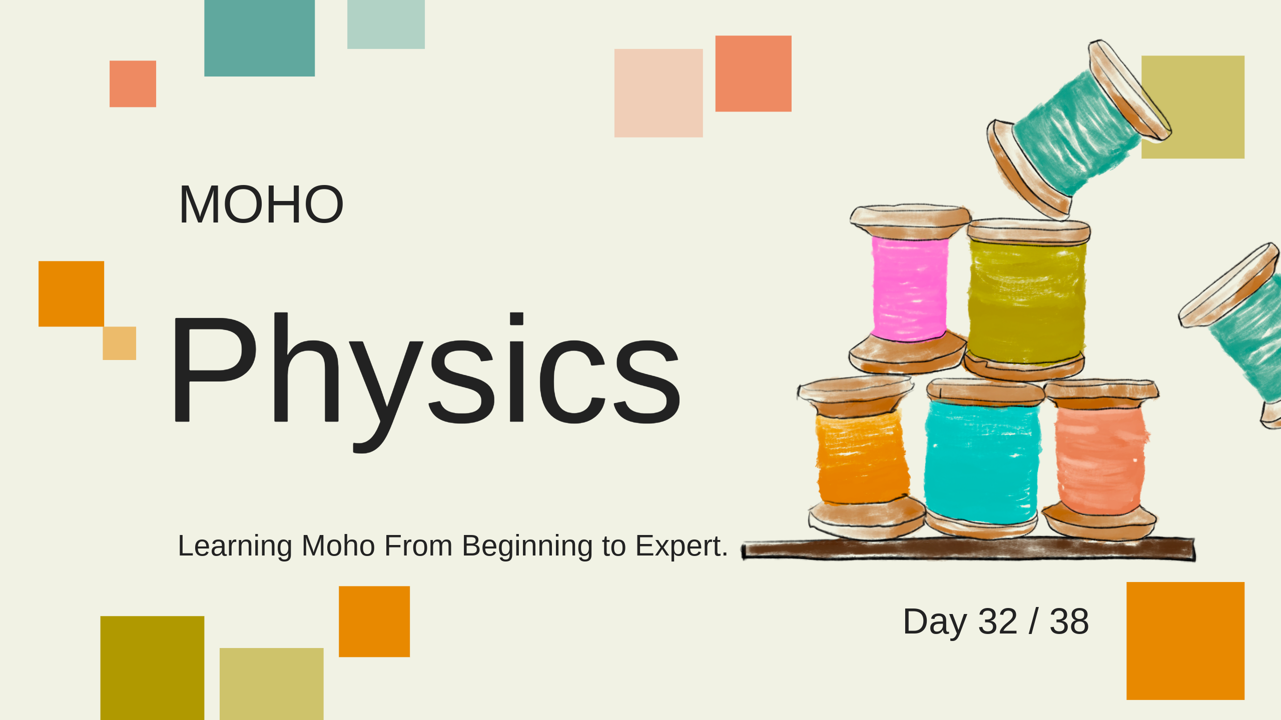Part 32/38. Physics. Learning Moho from beginner to expert.